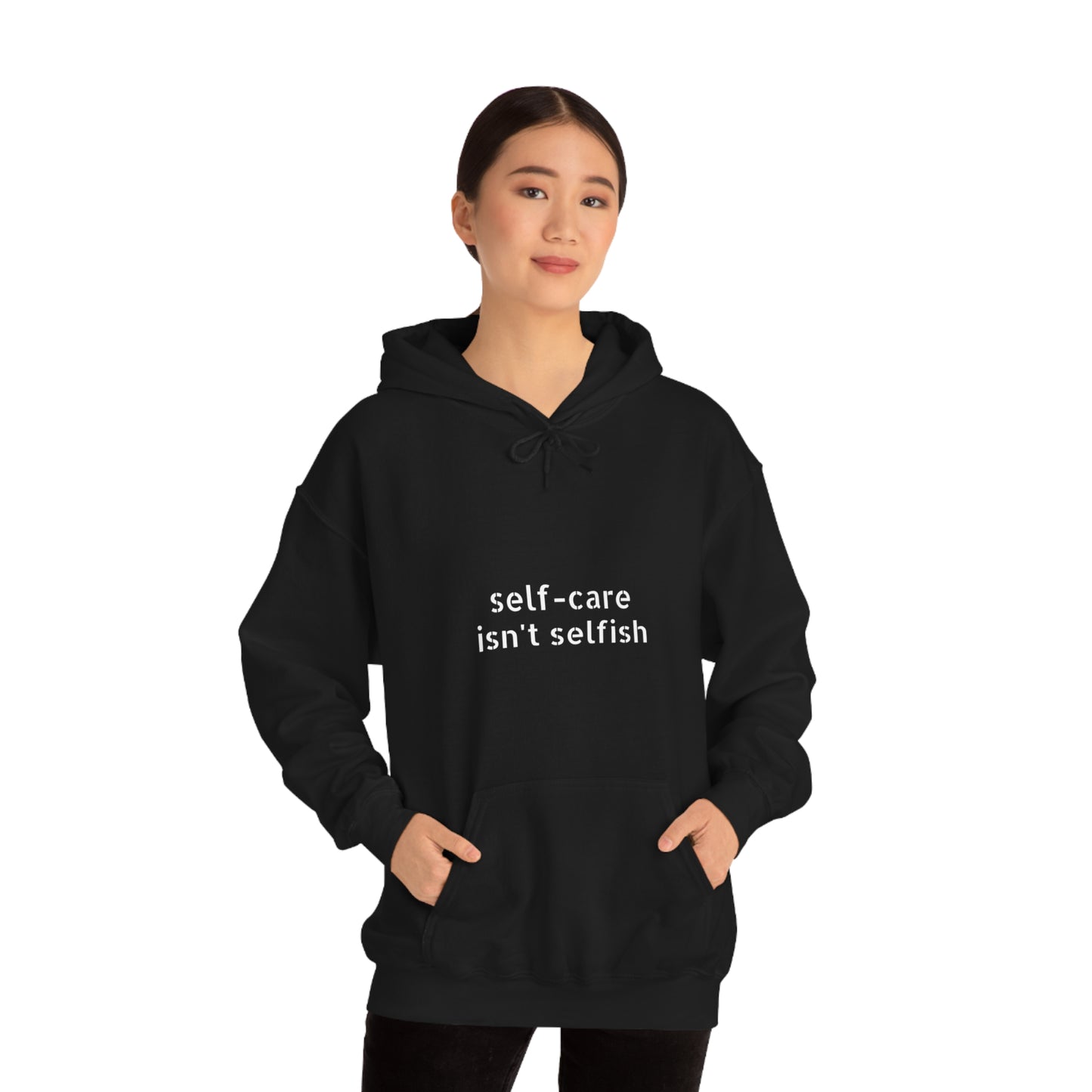 Cool, Calm and Cozy Collection- Self-Care Isn't Selfish Unisex Heavy Blend™ Hooded Sweatshirt