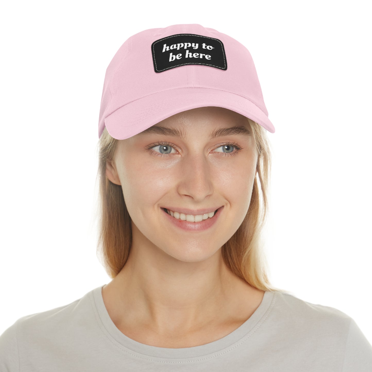 CAPtastic Collection- Happy To Be Here Dad Hat with Leather Patch (Rectangle)