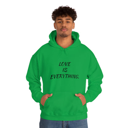 Cool, Calm and Cozy Collection- Love Is Everything Unisex Heavy Blend™ Hooded Sweatshirt