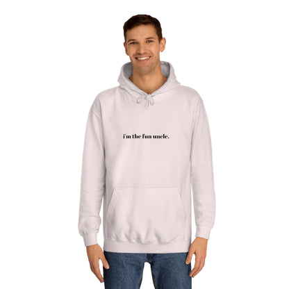 Cool, Calm and Cozy Collection- The Fun Uncle Unisex College Hoodie