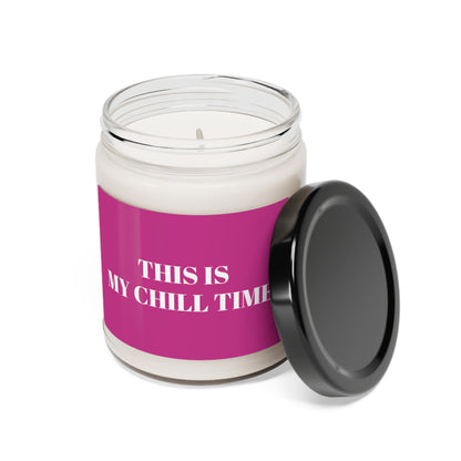 You Glow Girl Collection- This Is My Chill Time Scented Soy Candle, 9oz