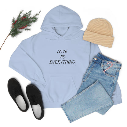 Cool, Calm and Cozy Collection- Love Is Everything Unisex Heavy Blend™ Hooded Sweatshirt