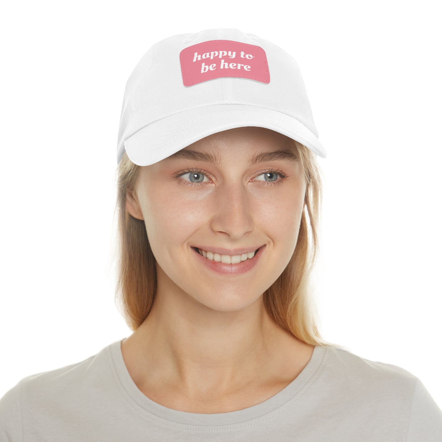 CAPtastic Collection- Happy To Be Here Dad Hat with Leather Patch (Rectangle)