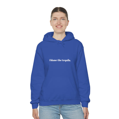 Cool, Calm and Cozy Collection- Blame The Tequila Unisex Heavy Blend™ Hooded Sweatshirt