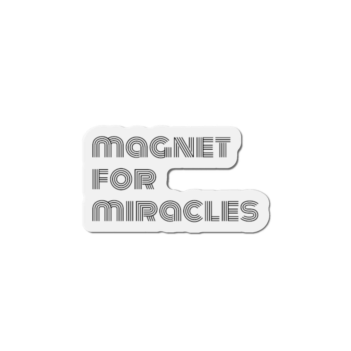 Magnets, Stickers and Games Oh My Collection- Magnet For Miracles Die-Cut Magnet