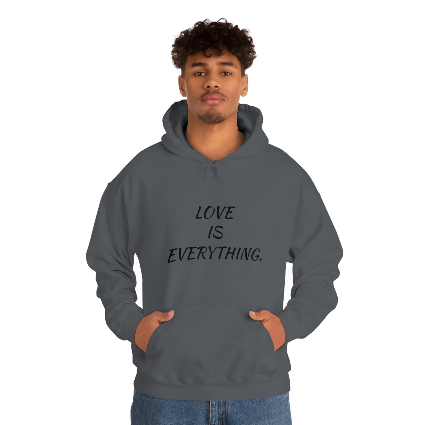 Cool, Calm and Cozy Collection- Love Is Everything Unisex Heavy Blend™ Hooded Sweatshirt