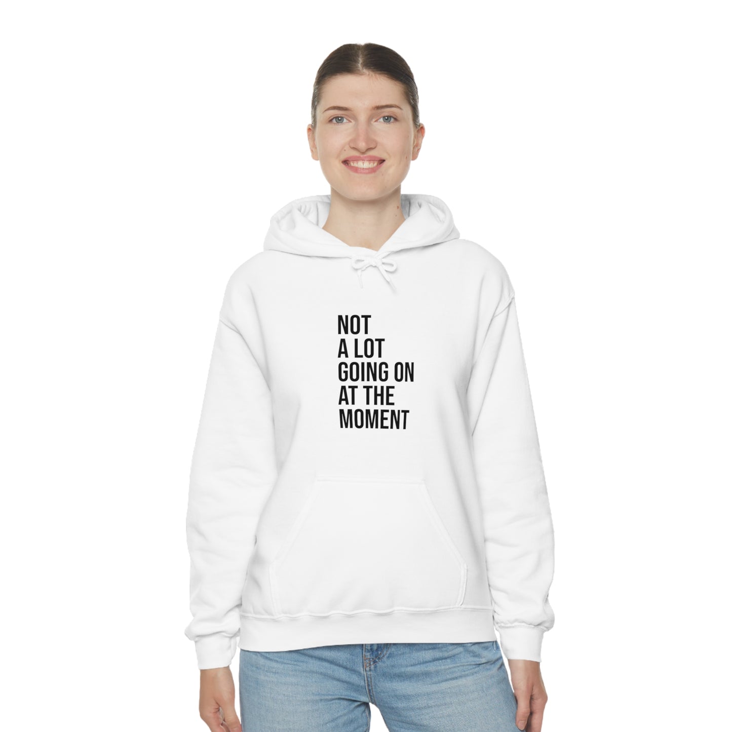 Cool, Calm and Cozy Collection- Not A Lot Going On At The Moment Unisex Heavy Blend™ Hooded Sweatshirt