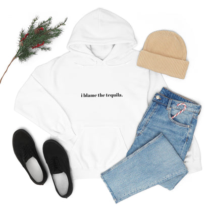 Cool, Calm and Cozy Collection- Blame The Tequila Unisex Heavy Blend™ Hooded Sweatshirt