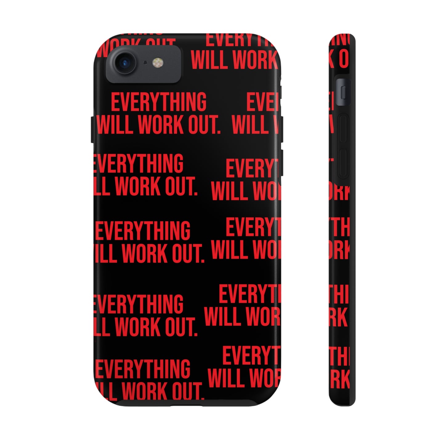 Tasteful Tech Accessories- Everything Will Work Out Tough Phone Cases