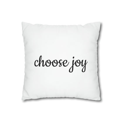 Cozy Clouds Collection- Choose Joy Spun Polyester Pillowcase