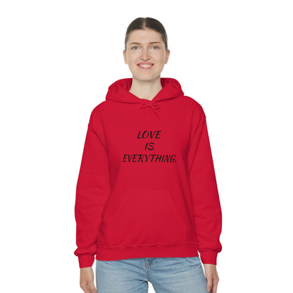 Cool, Calm and Cozy Collection- Love Is Everything Unisex Heavy Blend™ Hooded Sweatshirt