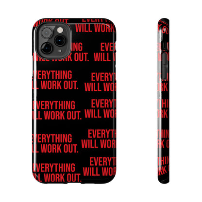 Tasteful Tech Accessories- Everything Will Work Out Tough Phone Cases