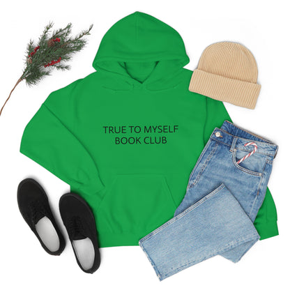 Cool, Calm and Cozy Collection- Unisex Heavy Blend™ Hooded Sweatshirt True To Myself Book Club