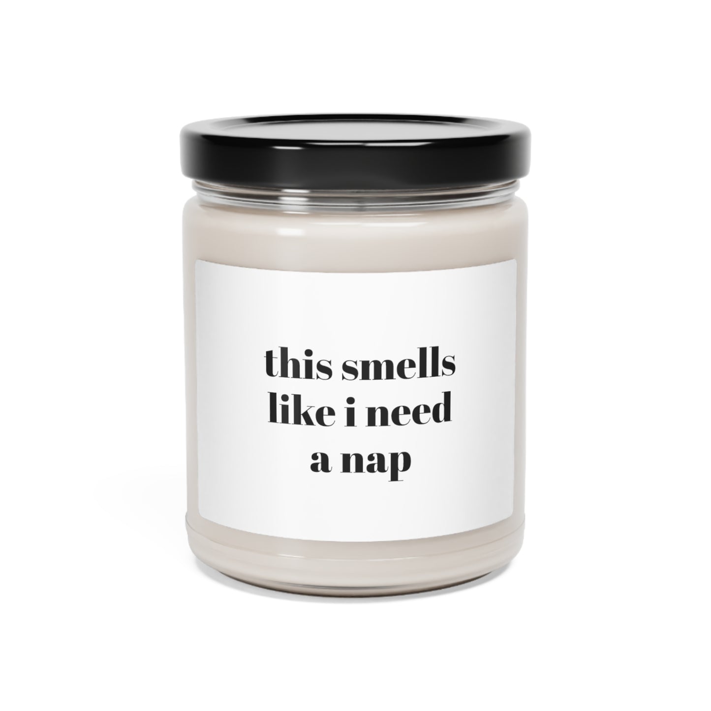 You Glow Girl Collection- I Need A Nap Scented Soy Candle, 9oz