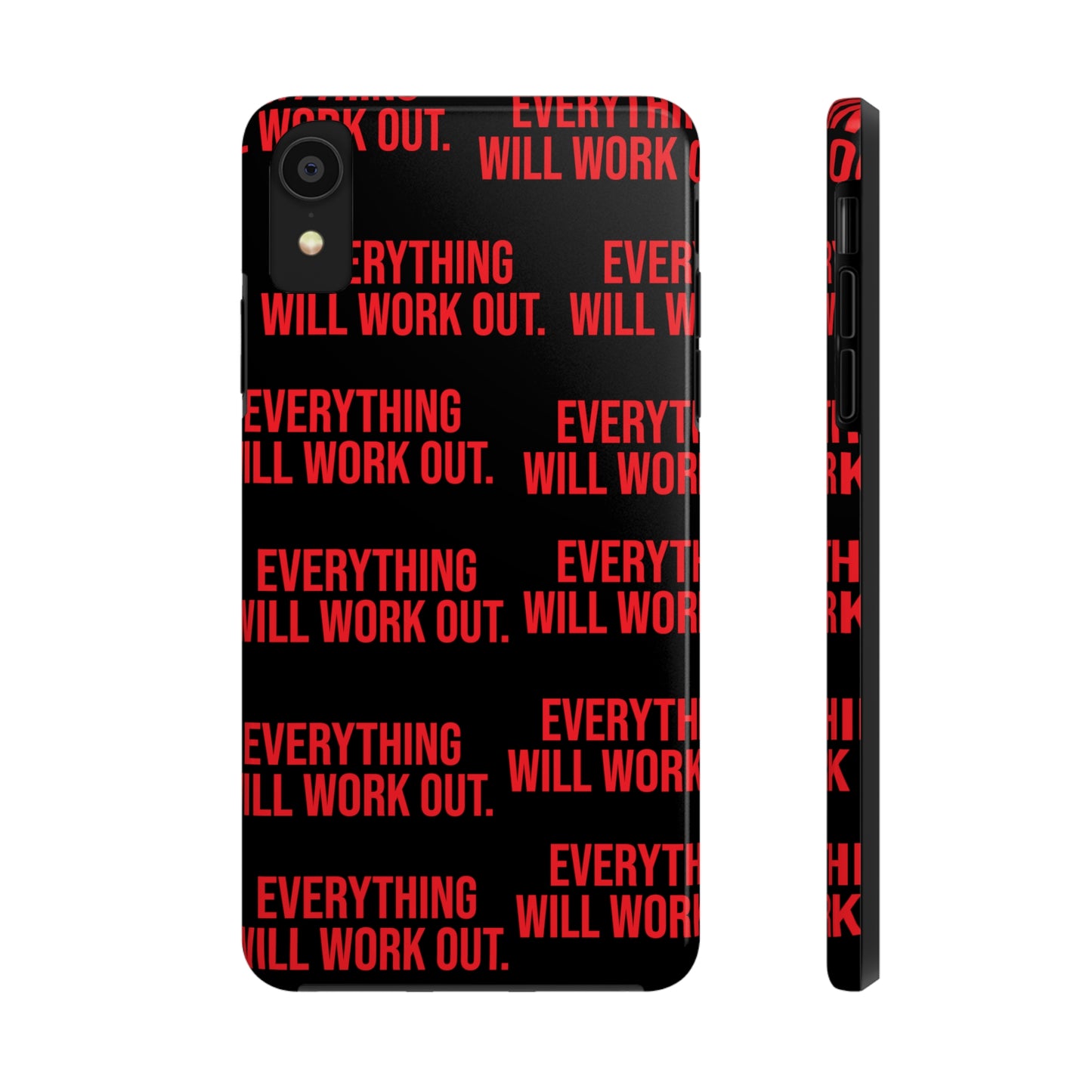 Tasteful Tech Accessories- Everything Will Work Out Tough Phone Cases